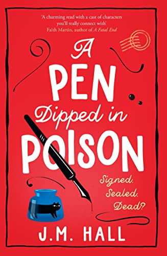 A Pen Dipped in Poison (Liz, Pat and Thelma, #2)