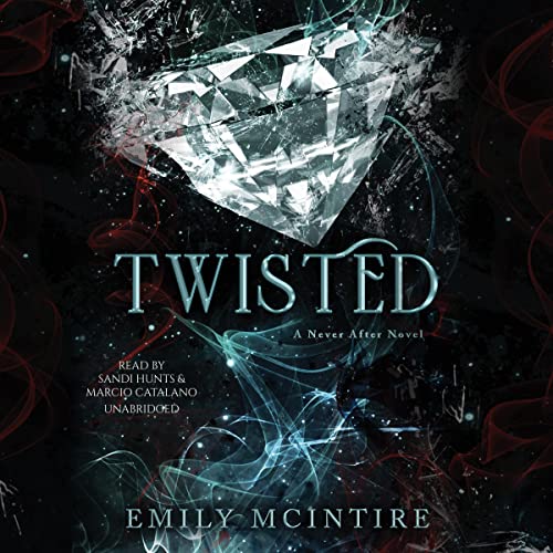 Twisted (Never After, #4)