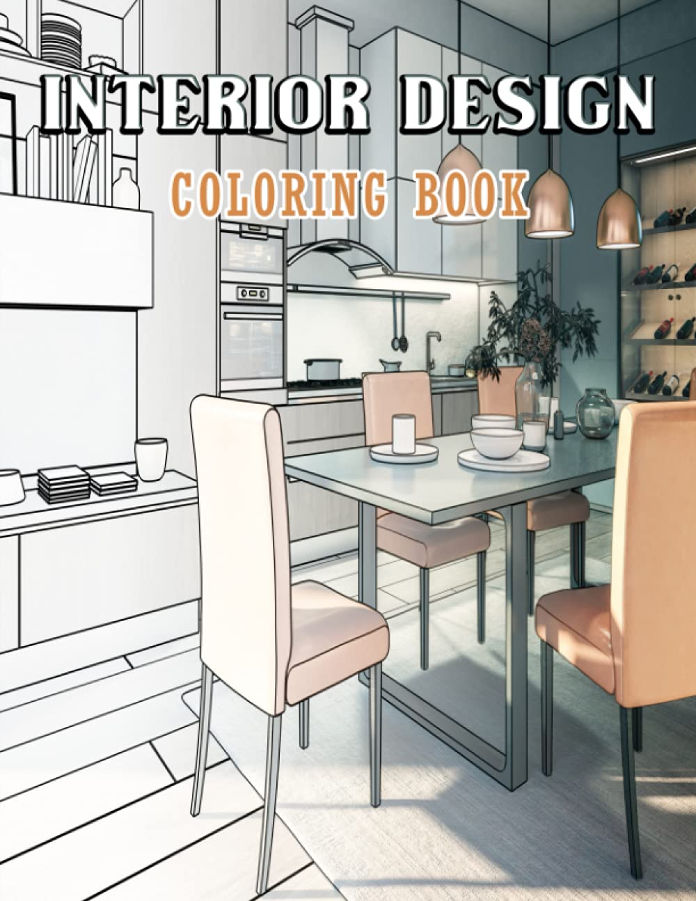 Interior Design Coloring Book Adult Coloring Book with Creative Home