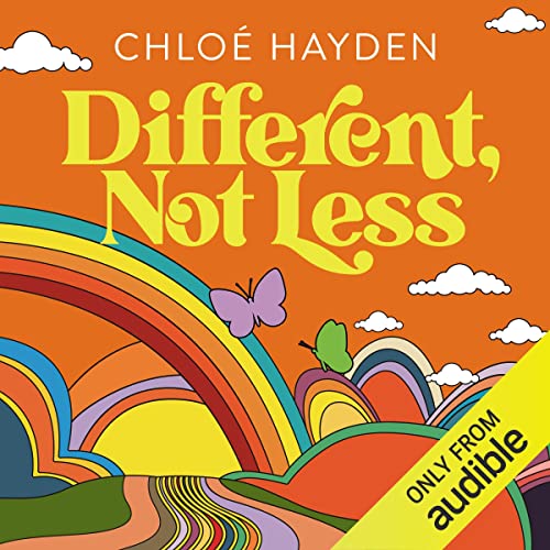 Different, Not Less: A neurodivergent's guide to embracing your true self and finding your happily ever after
