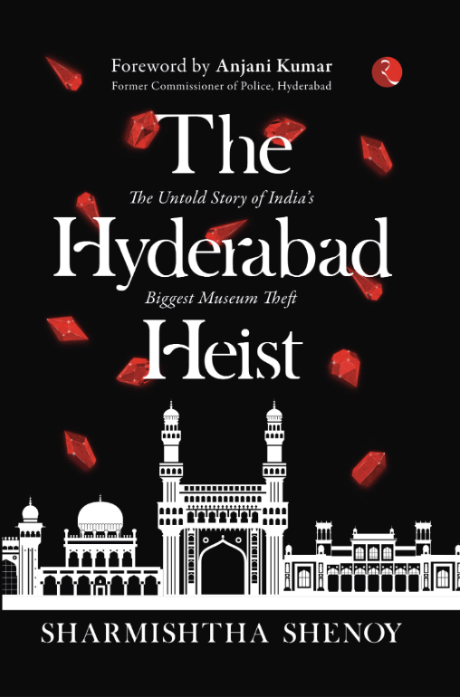 The Hyderabad Heist
