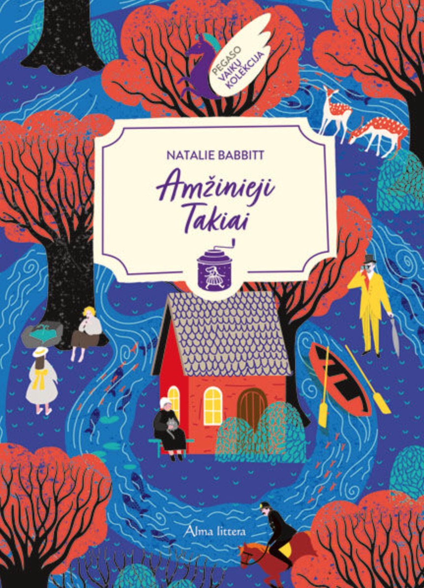 Amžinieji Takiai by Natalie Babbitt Goodreads