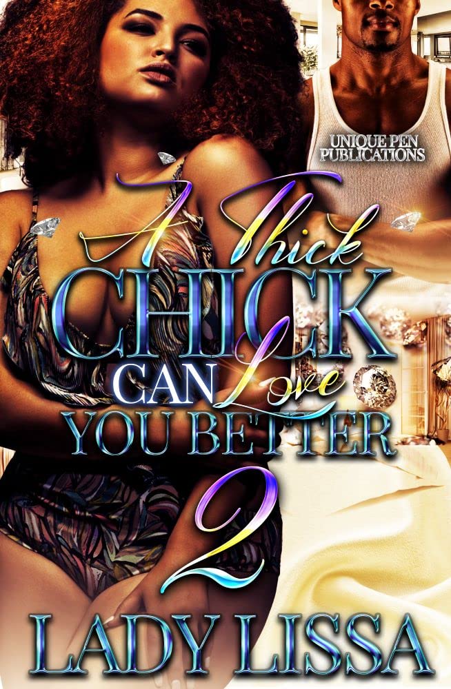 A Thick Chick Can Love You Better 2 book cover