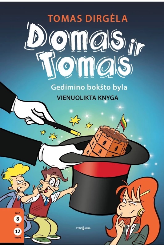 Domas ir Tomas: Gedimino bokšto byla