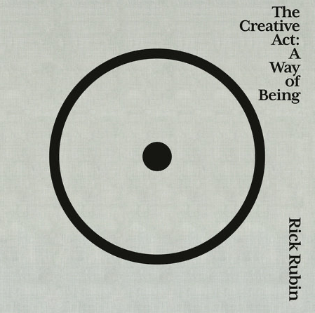The Creative Act: A Way of Being