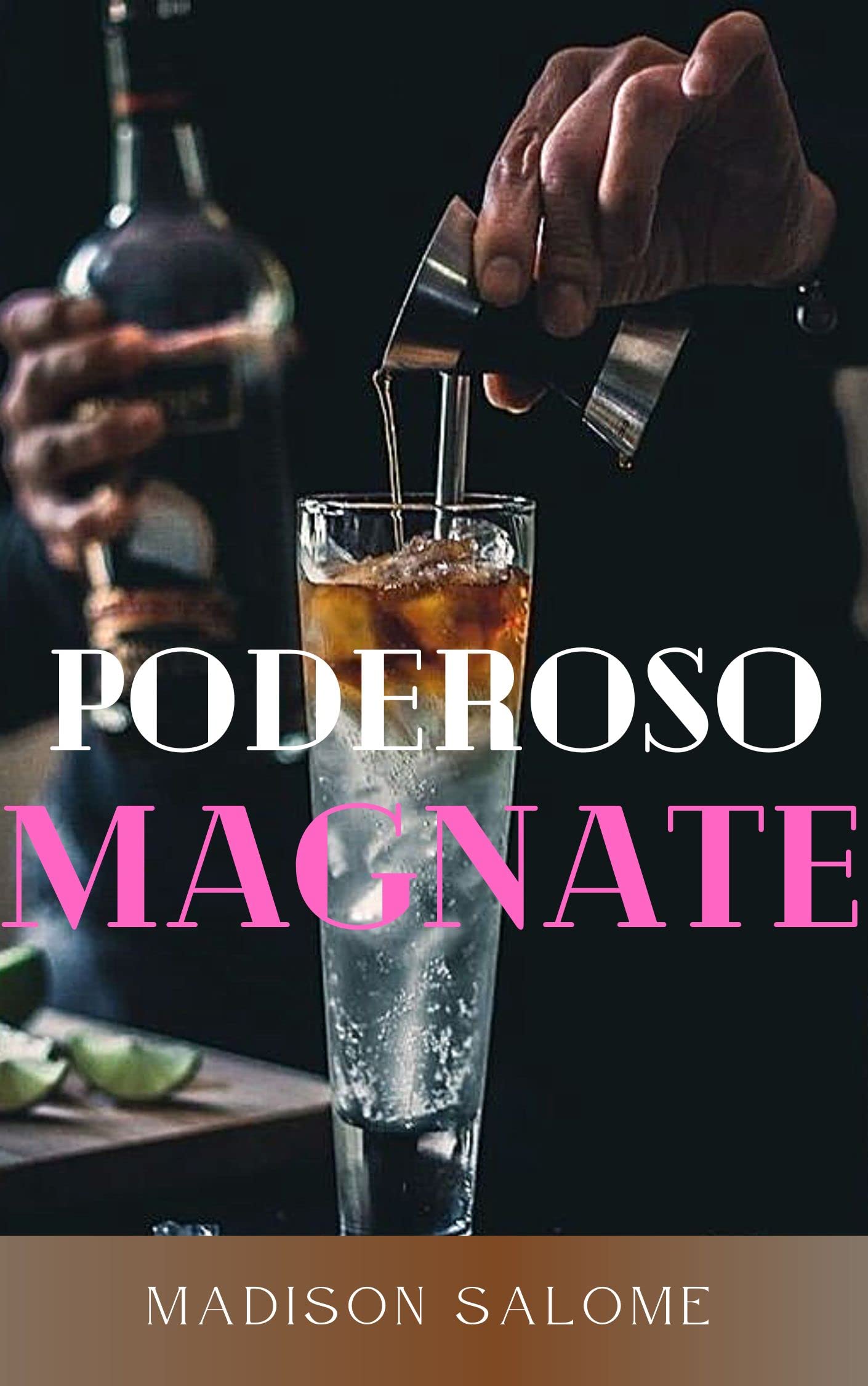 PODEROSO MAGNATE : Novela romántica