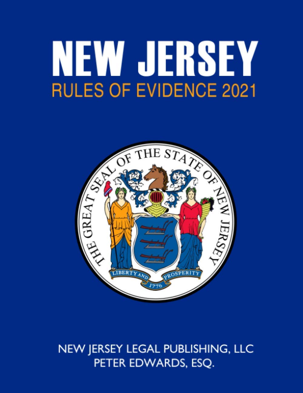 NEW JERSEY RULES OF EVIDENCE 2021 by New Jersey Legal Publishing LLC