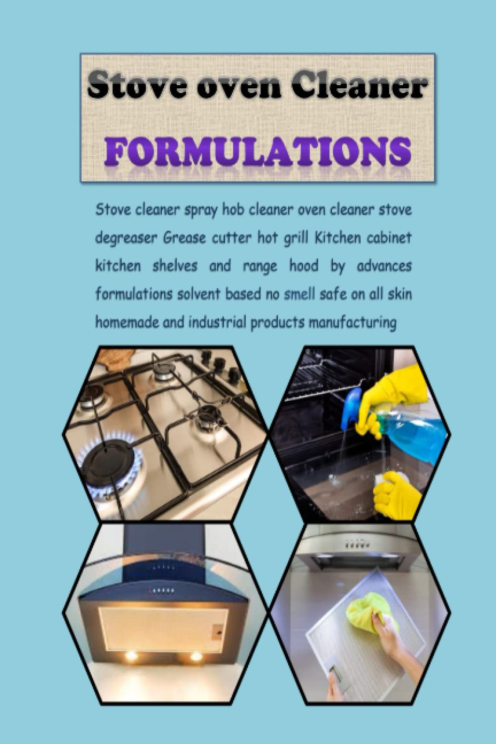 Stove oven cleaner formulations oven stove hot grill plate cleaner by