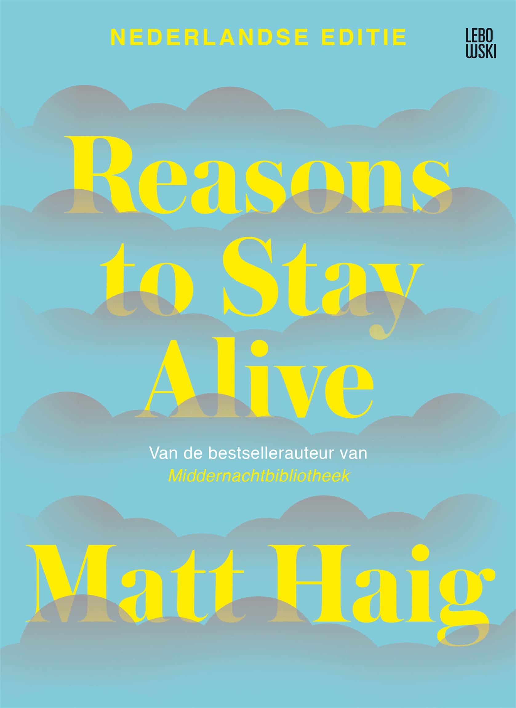 Reasons to Stay Alive (Dutch Edition)