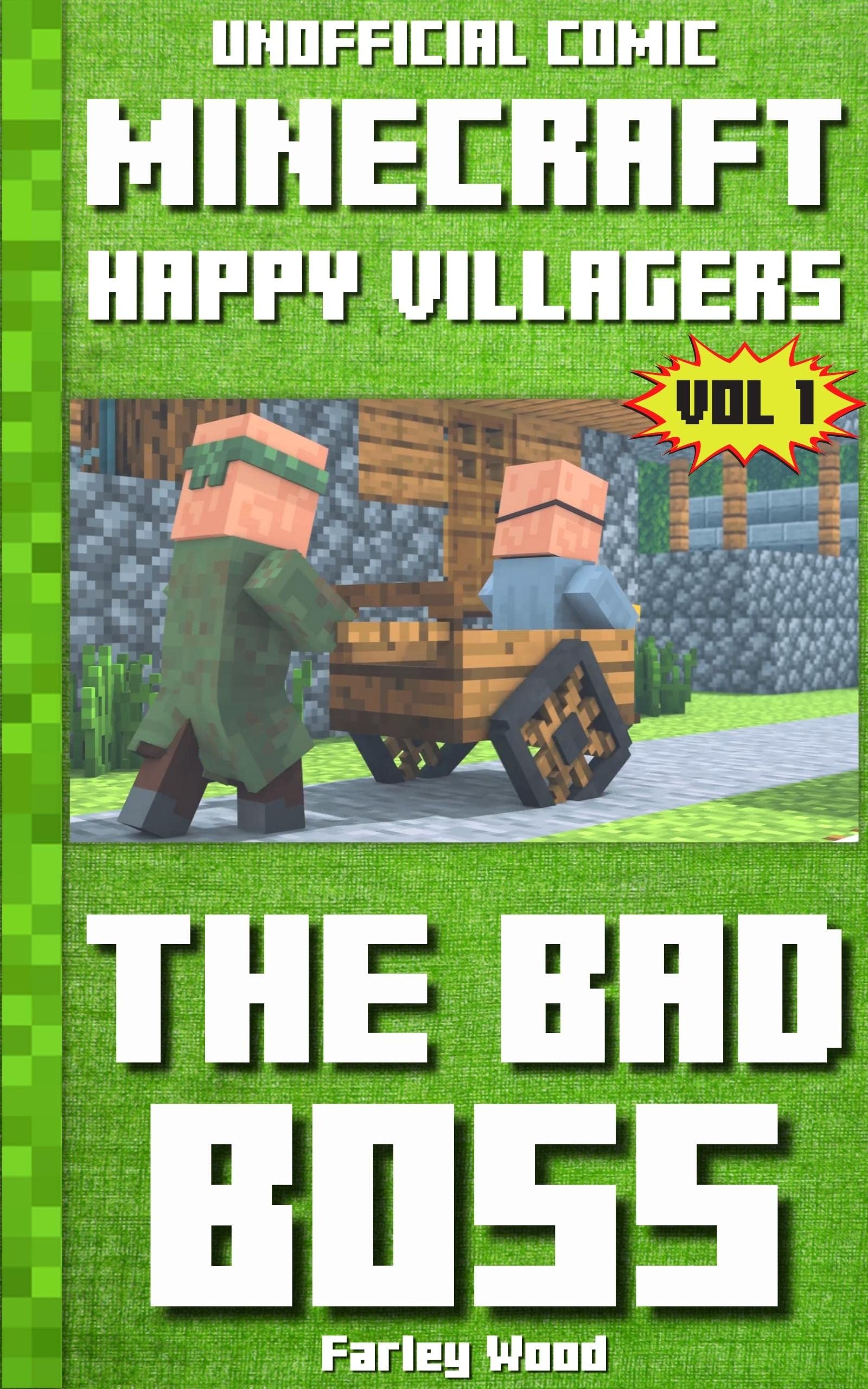(Unofficial Comic) Minecraft: Happy Villagers: The Bad Boss - Vol 1