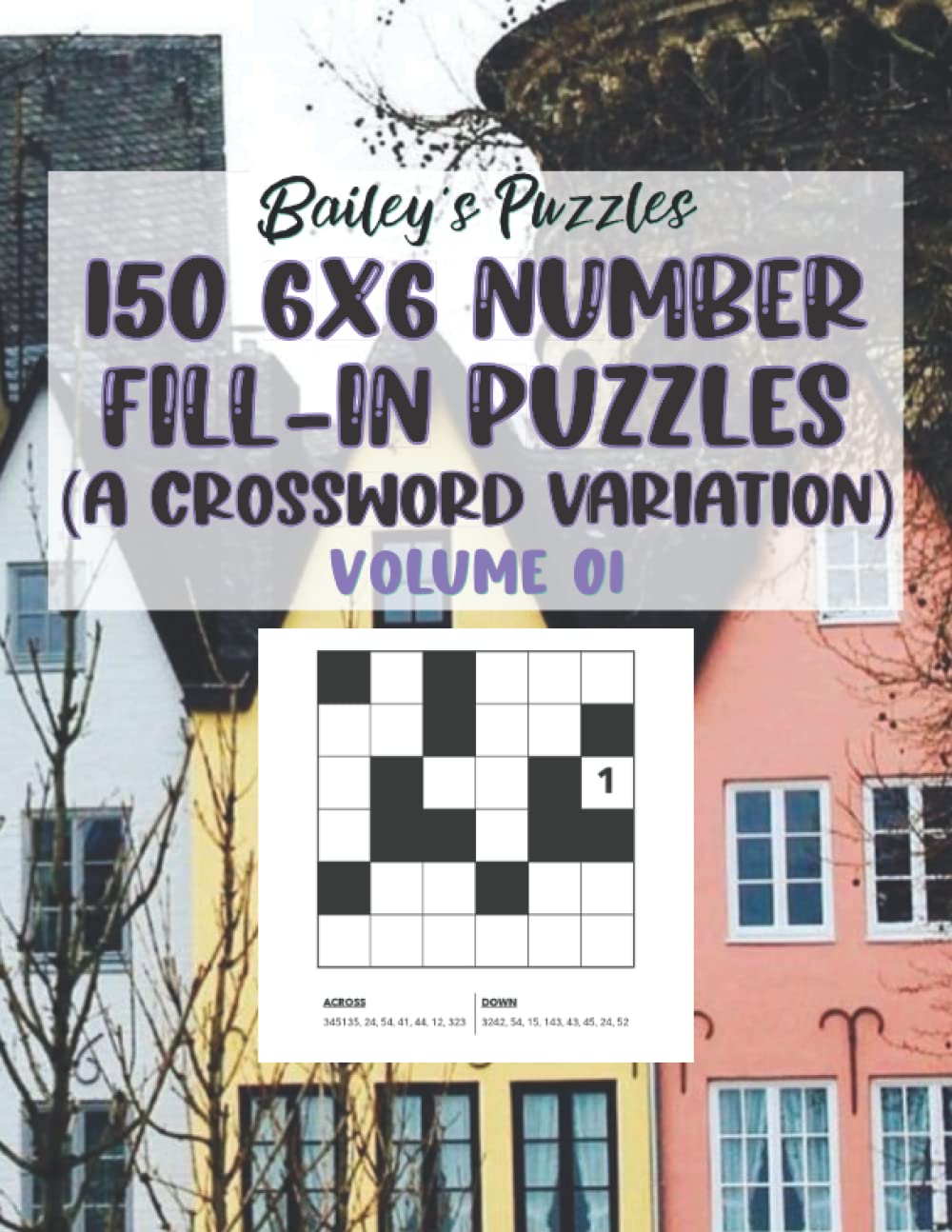 6x6 Fill In (a Crossword Variation) Can you fit all the numbers into