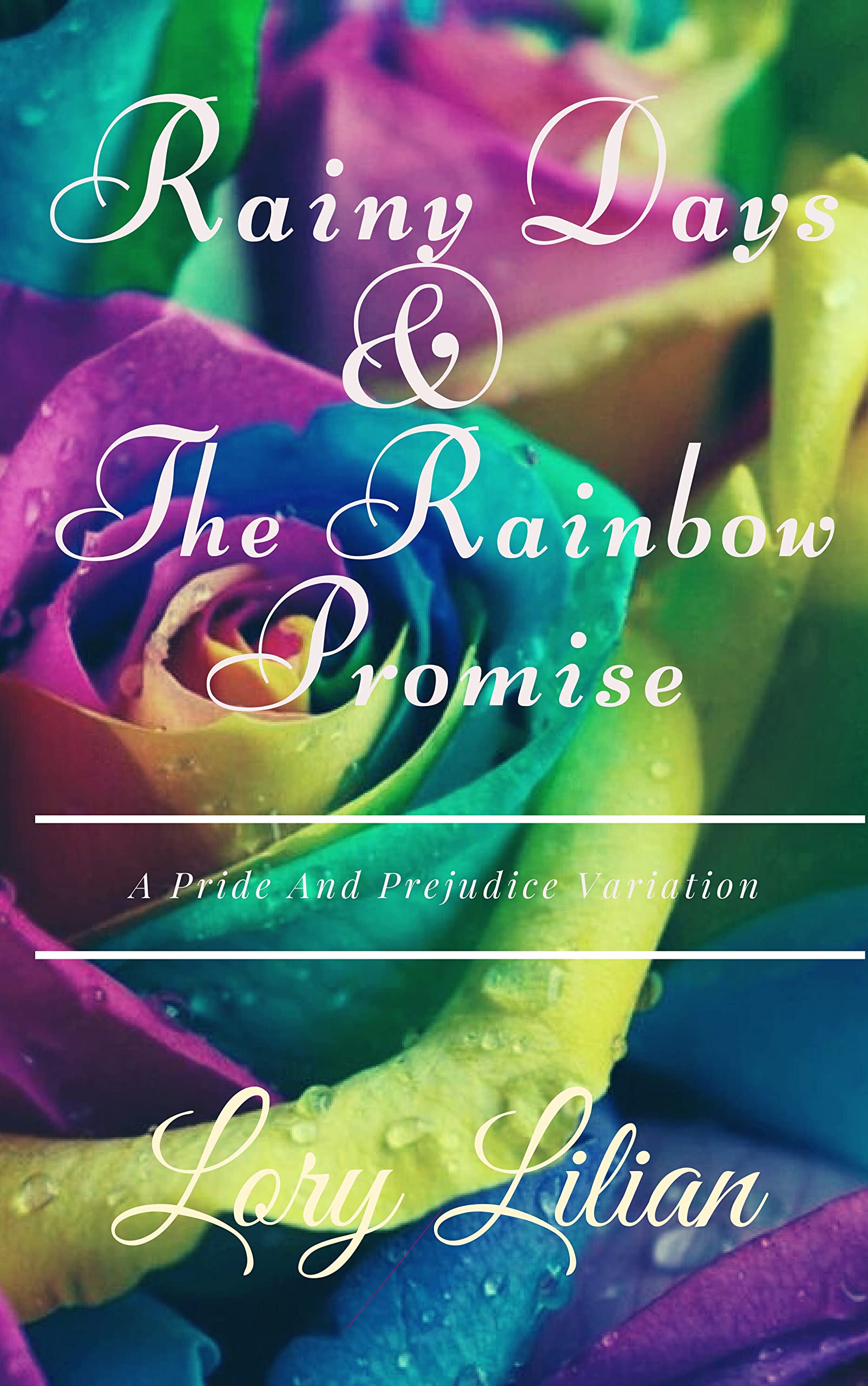 Rainy Days & The Rainbow Promise book cover