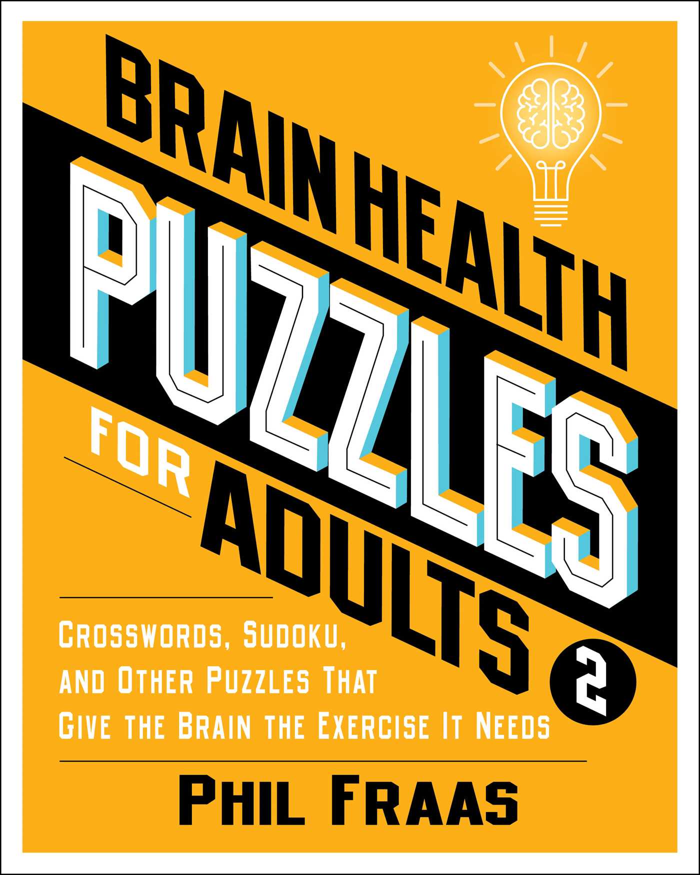 Brain Health Puzzles for Adults 2 Crosswords, Sudoku, and Other
