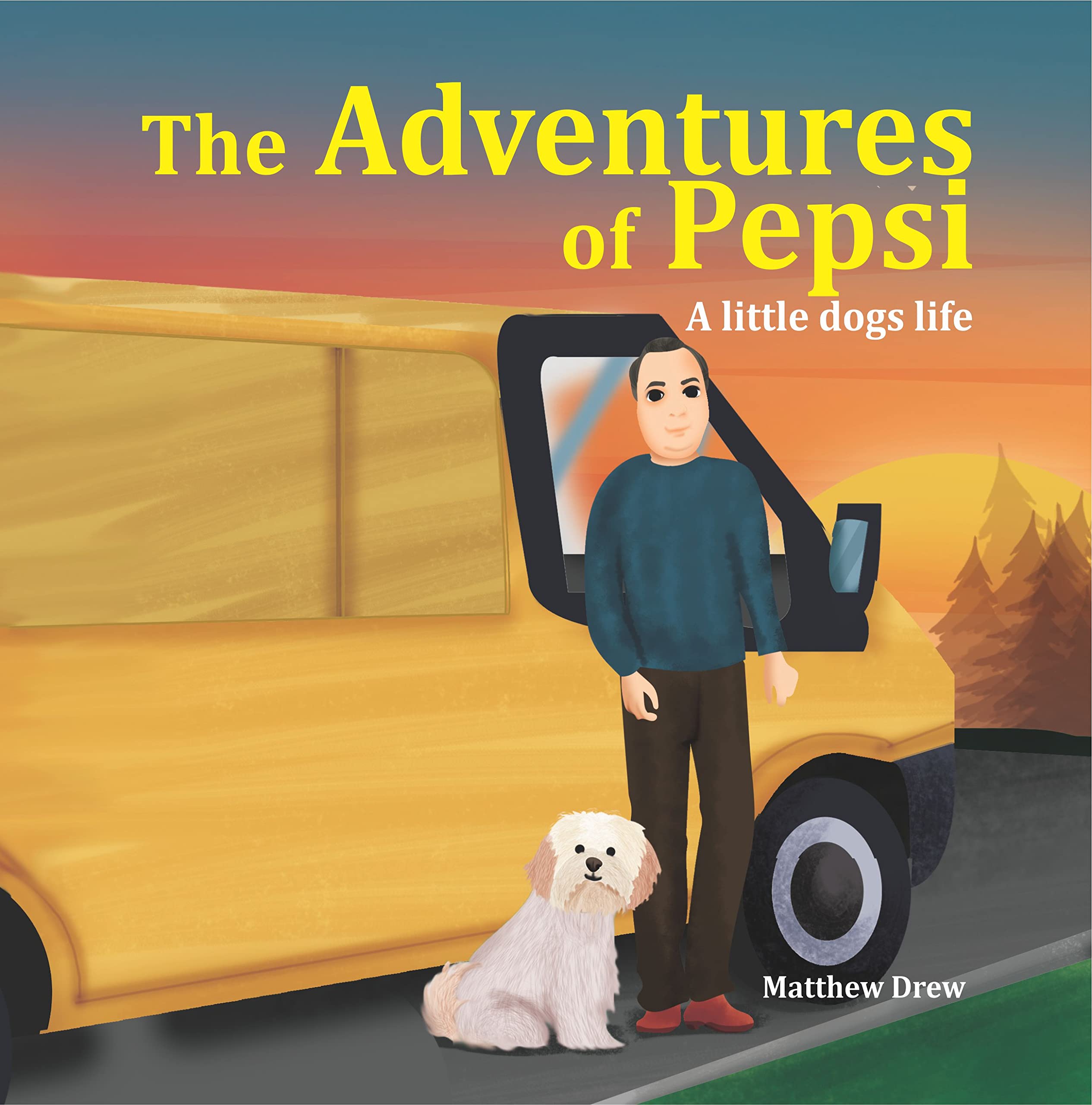 A Little Dog's Life (The Adventures of Pepsi Book 1) by Matthew Drew