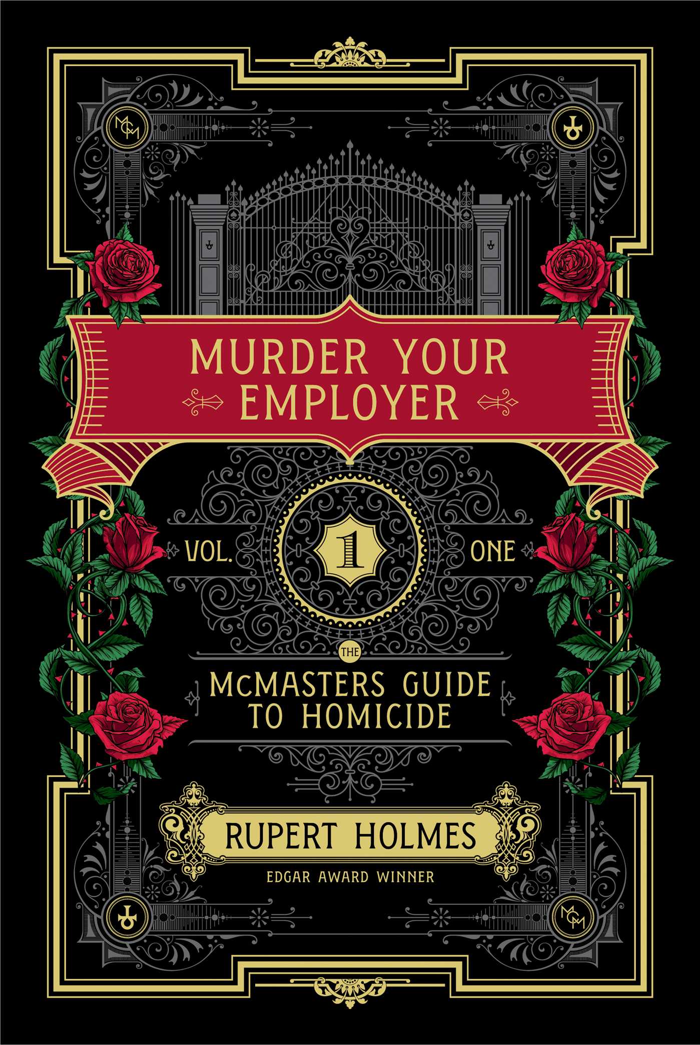 Murder Your Employer (The McMasters Guide to Homicide, #1)