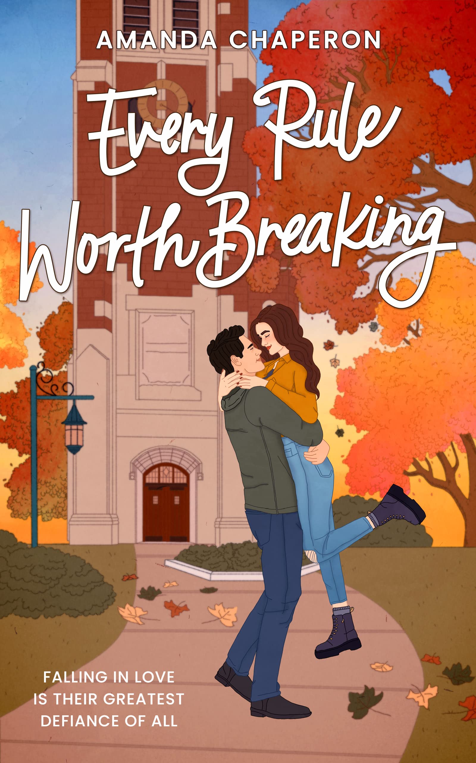 Every Rule Worth Breaking (For the Love #3)
