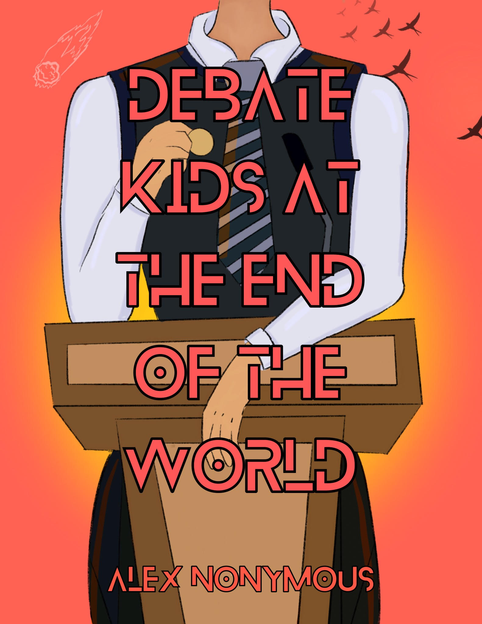 Debate Kids at the End of the World