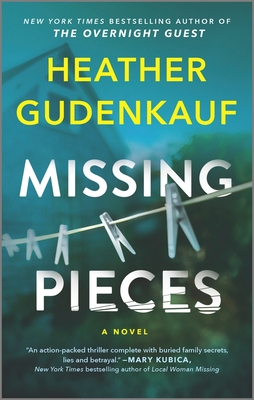 Missing Pieces: A Novel by Heather Gudenkauf | Goodreads