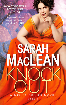 Knockout (Hell's Belles, #3) by Sarah MacLean | Goodreads
