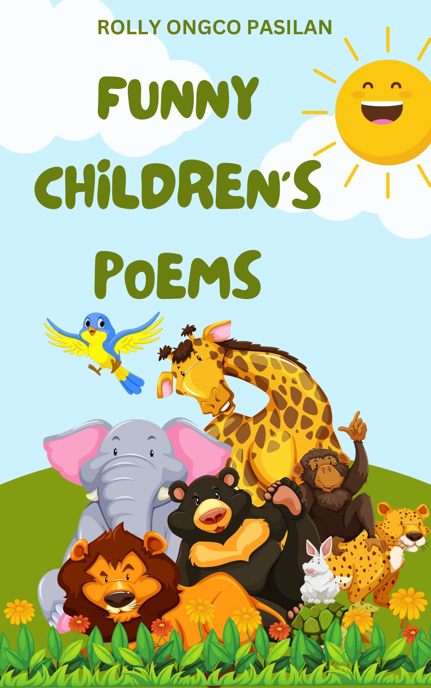 FUNNY CHILDREN'S POEMS by Rolly Pasilan Goodreads