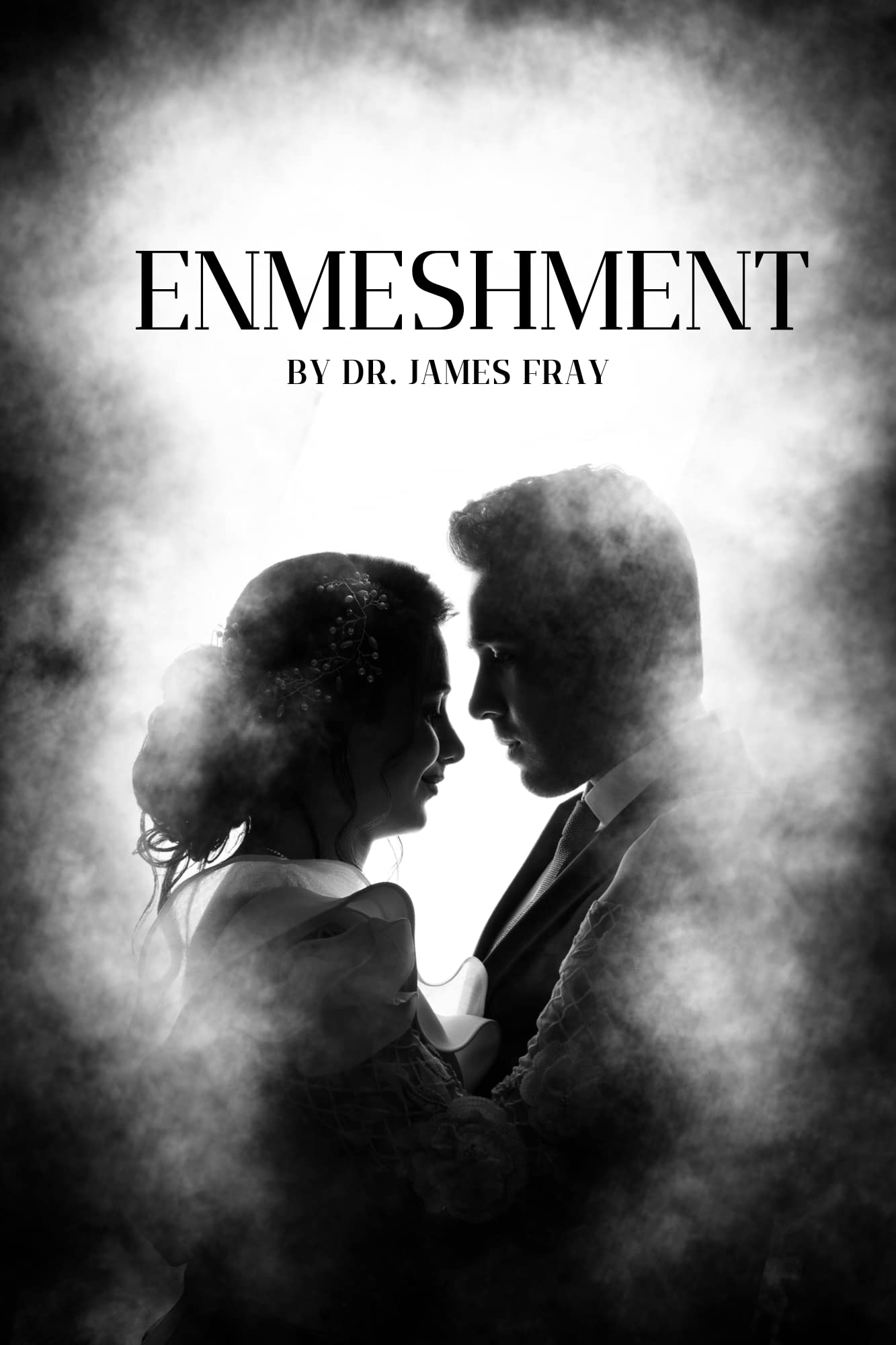 ENMESHMENT How to set Relationship Boundaries by james fray Goodreads