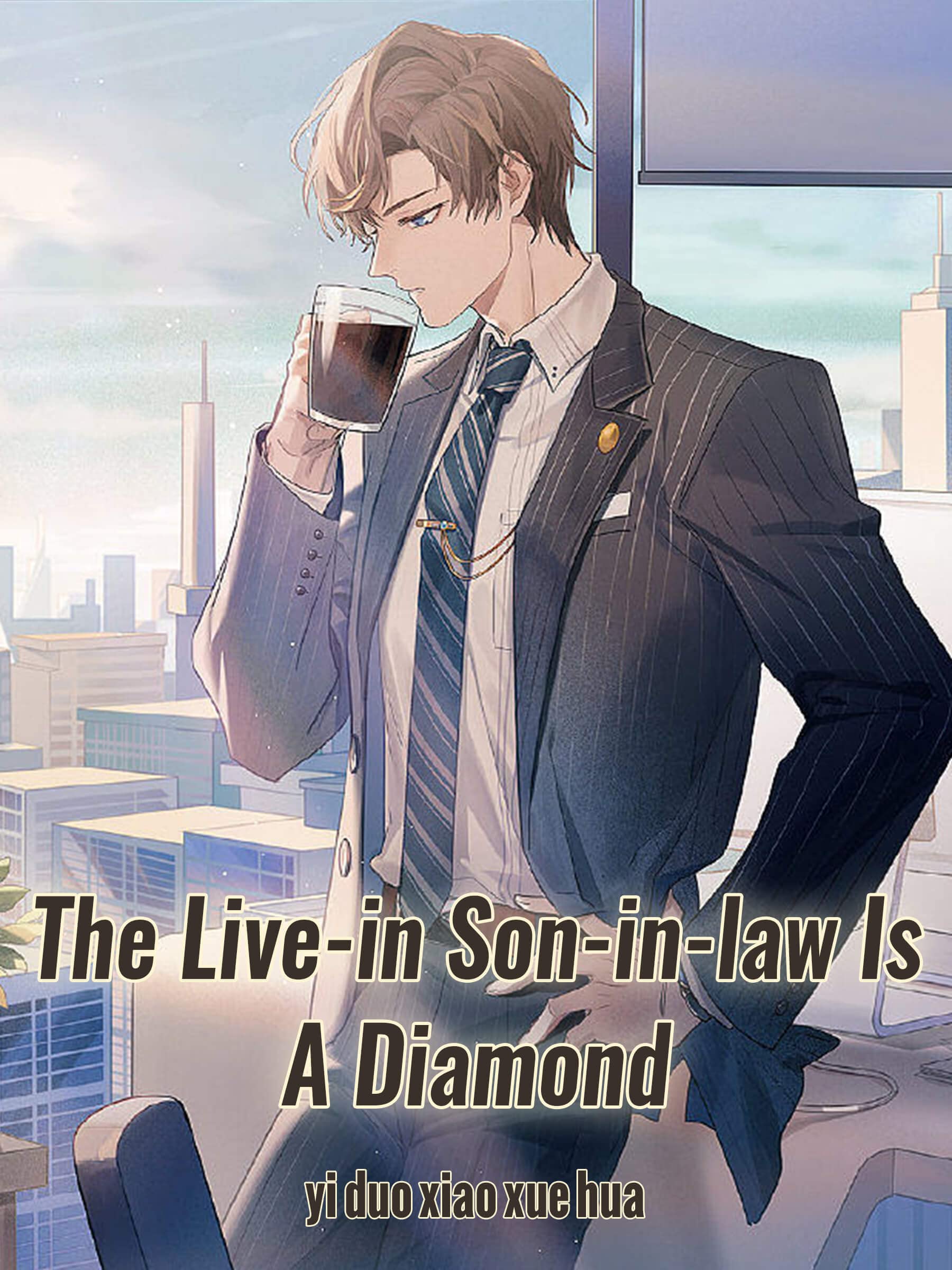 The Live-in Son-in-law Is A Diamond: Urban Fantasy Billionaire Romance Vol 4