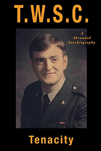 T.W.S.C.: A Shrouded Autobiography