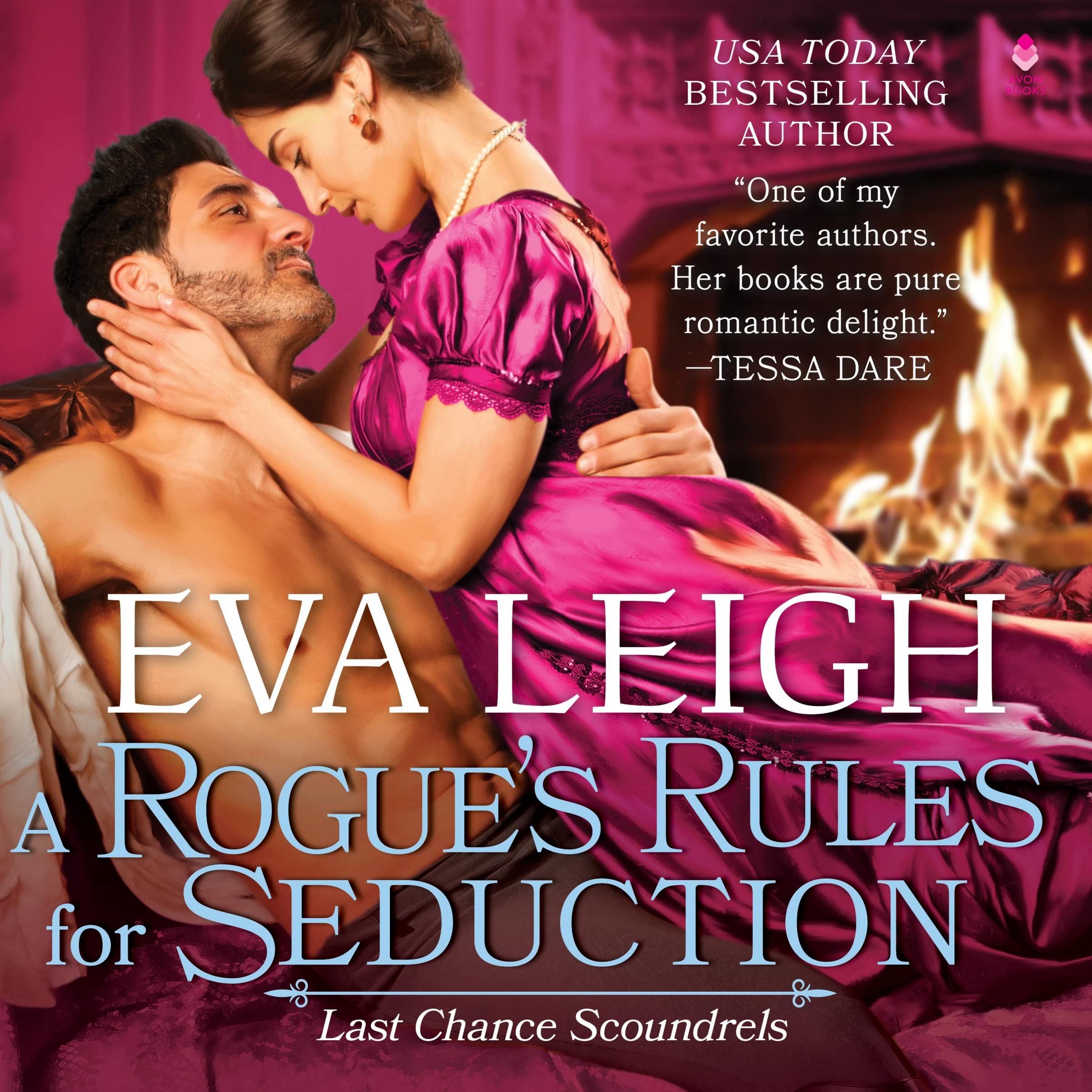 A Rogue's Rules for Seduction (The Last Chance Scoundrels #3)