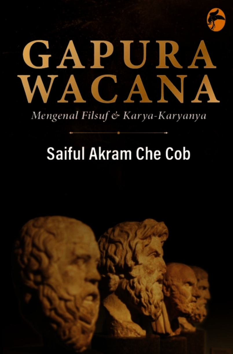 Gapura Wacana: Mengenal Filsuf & Karya-Karyanya