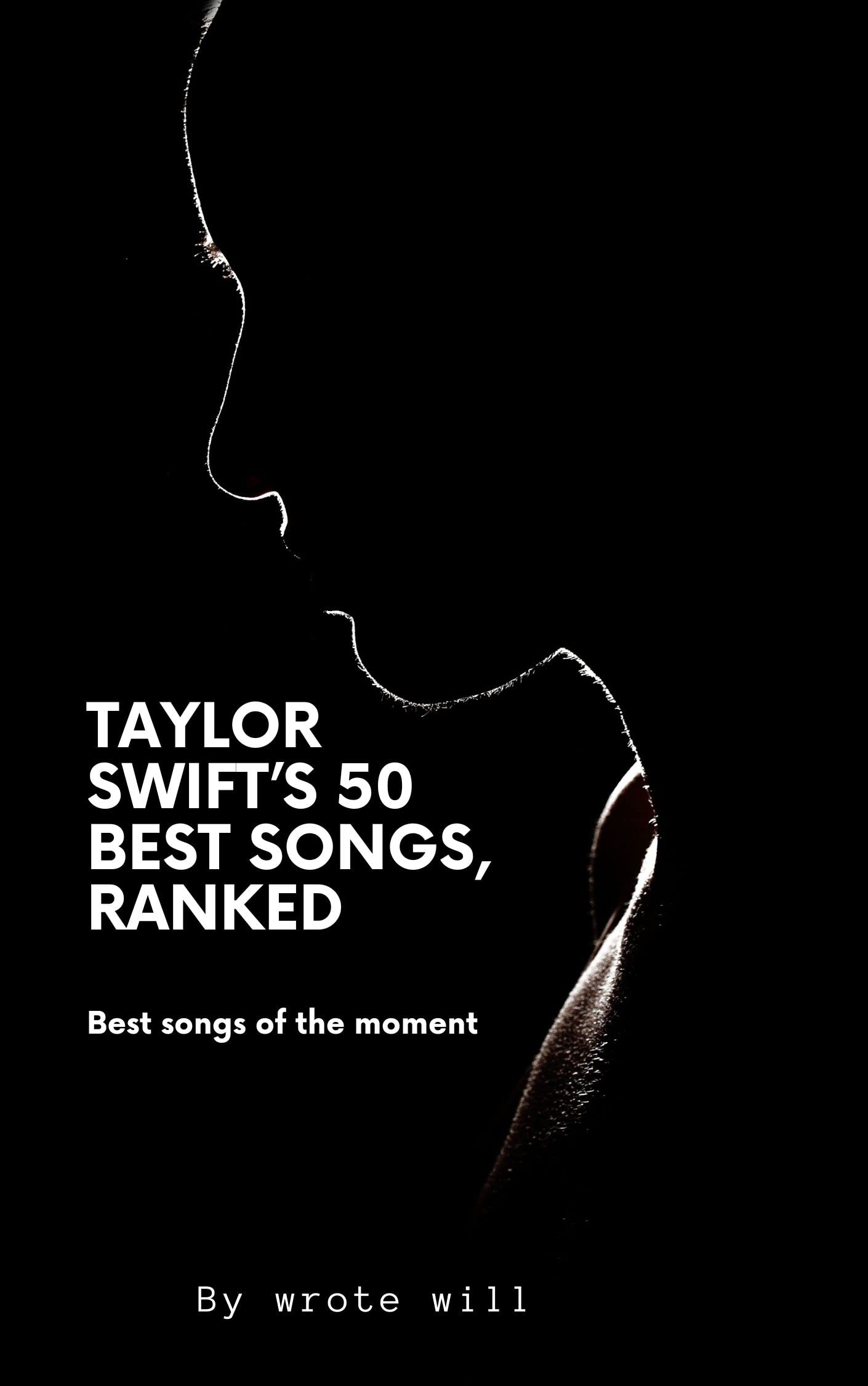 50 Taylor swift songs that ranked : Taylor swift songs that will make your day