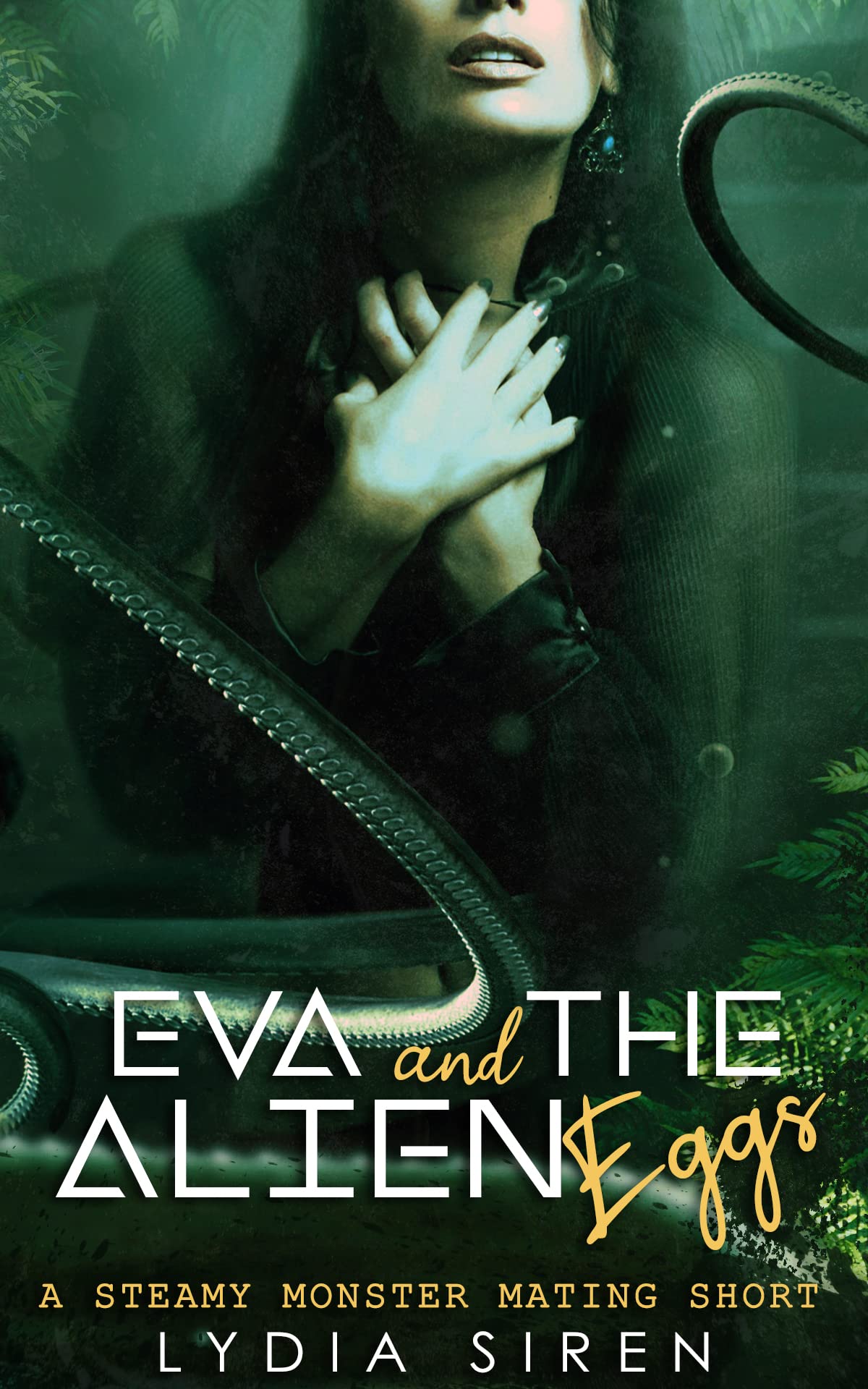 Eva and the Alien Eggs: A Steamy Monster Mating Short