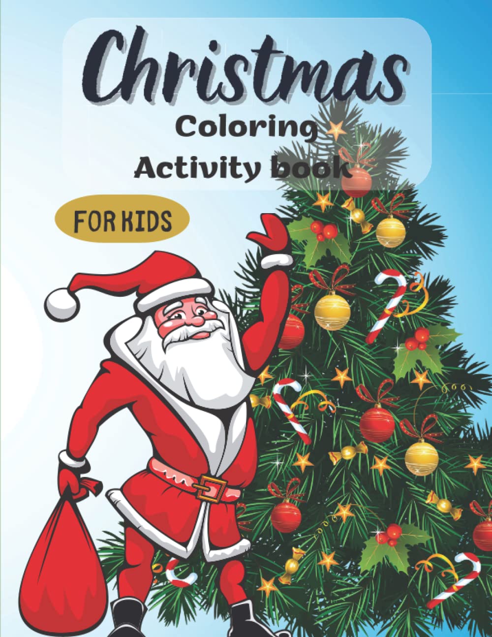 Christmas Coloring Activity Book For Kids: Fun, Easy And Big Over 70 ...