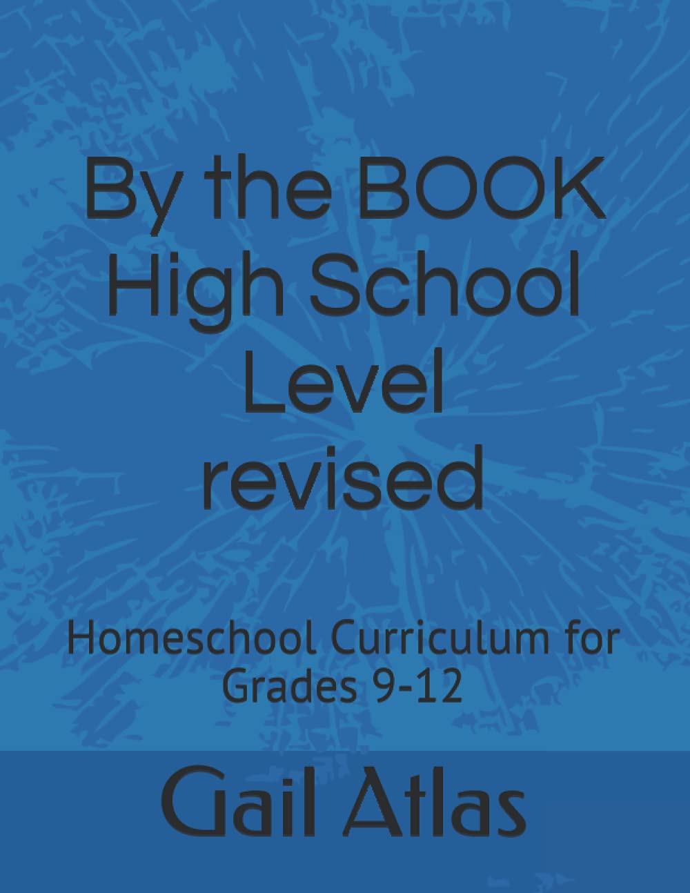 by-the-book-high-school-level-revised-homeschool-curriculum-for-grades