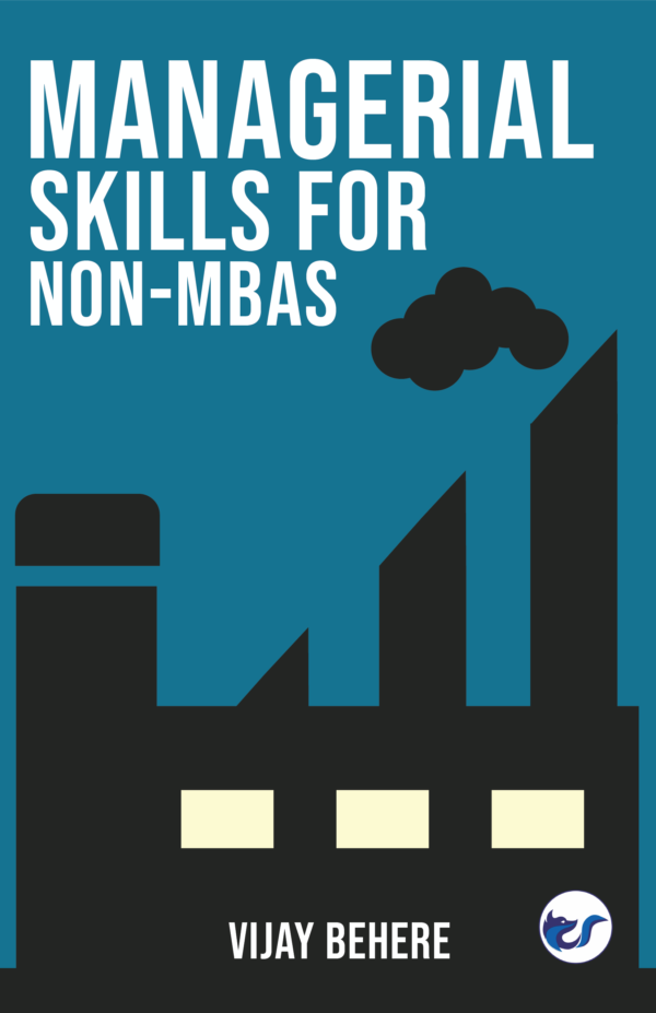 Managerial Skills for Non-MBAs