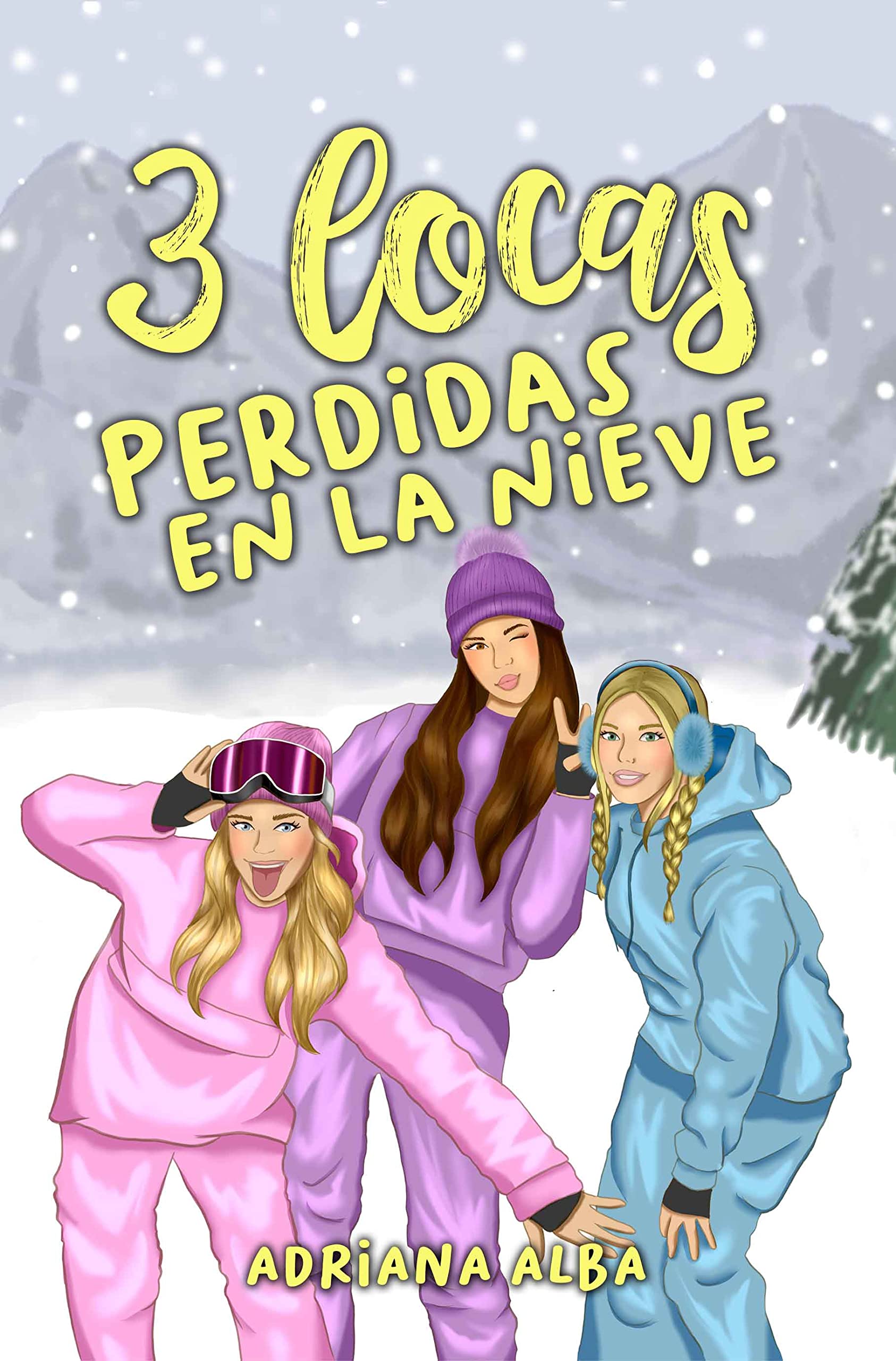 3 locas perdidas en la nieve