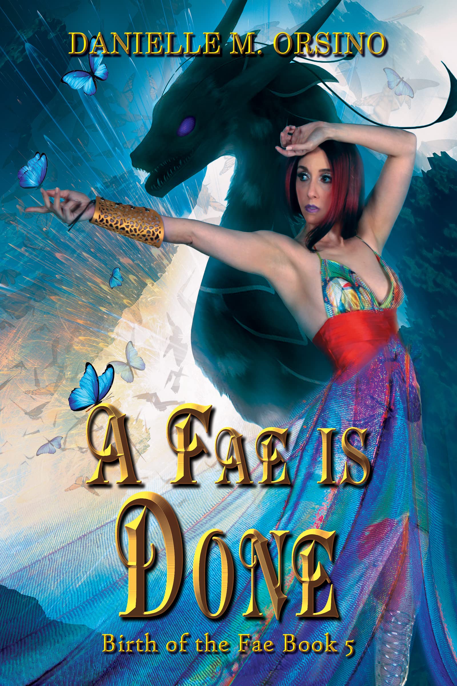 A Fae is Done (Birth of the Fae Book 5) by Danielle M. Orsino | Goodreads