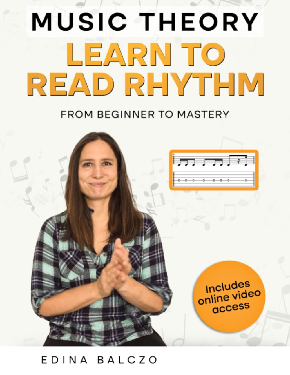 MUSIC THEORY Learn to Read Rhythm From Beginner to Mastery by Edina
