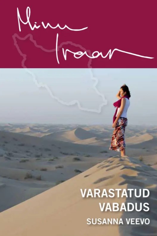 Minu Iraan. Varastatud vabadus book cover