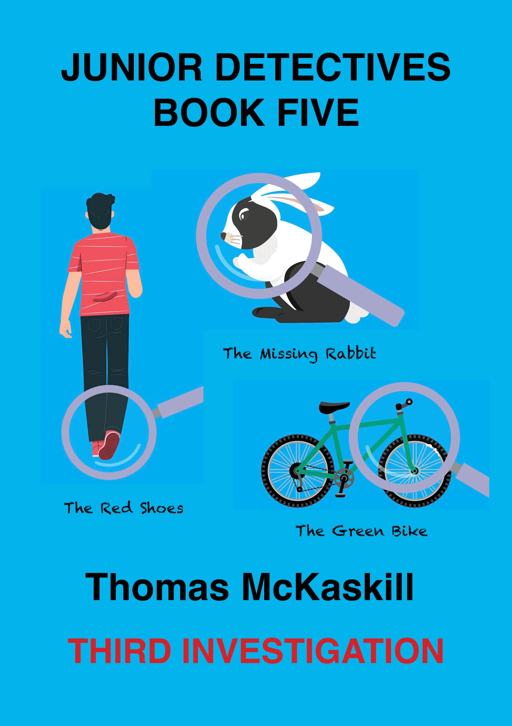 Junior Detectives Book Five Third Investigation by Thomas McKaskill