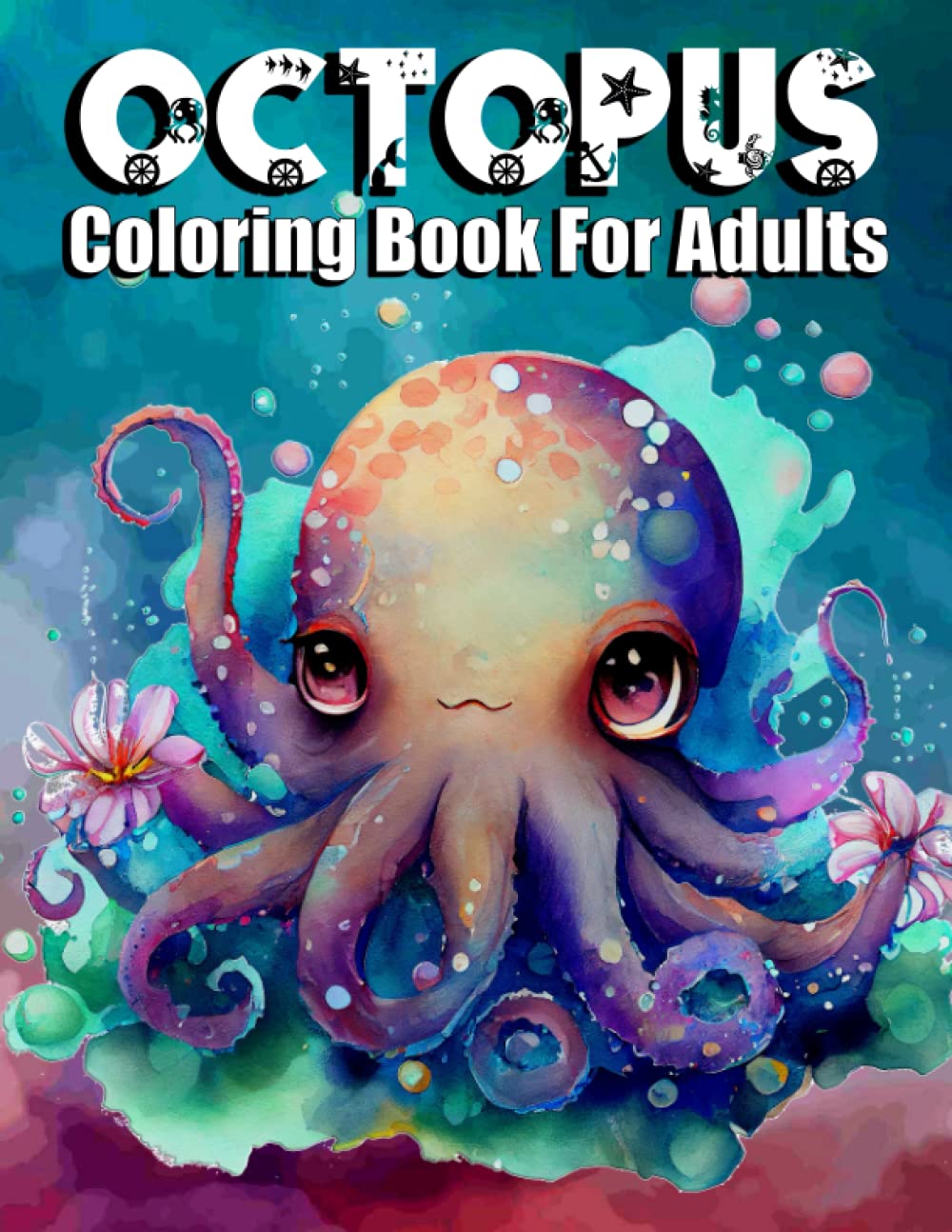 Octopus Coloring Book For Adults: Coloring Book for Adults Stress