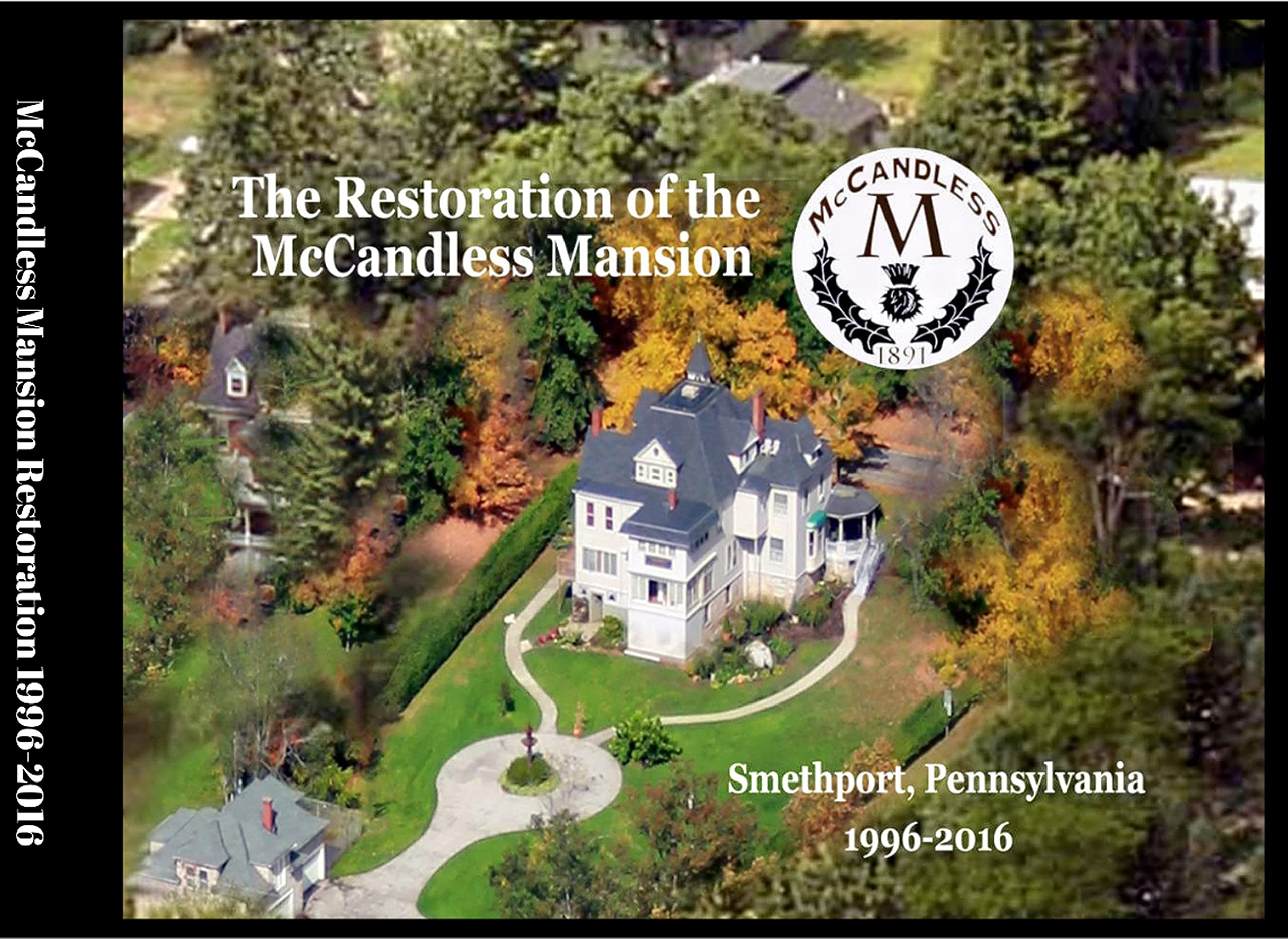 Restoration of the McCandless Mansion, Smethport, PA Wilds Smethport