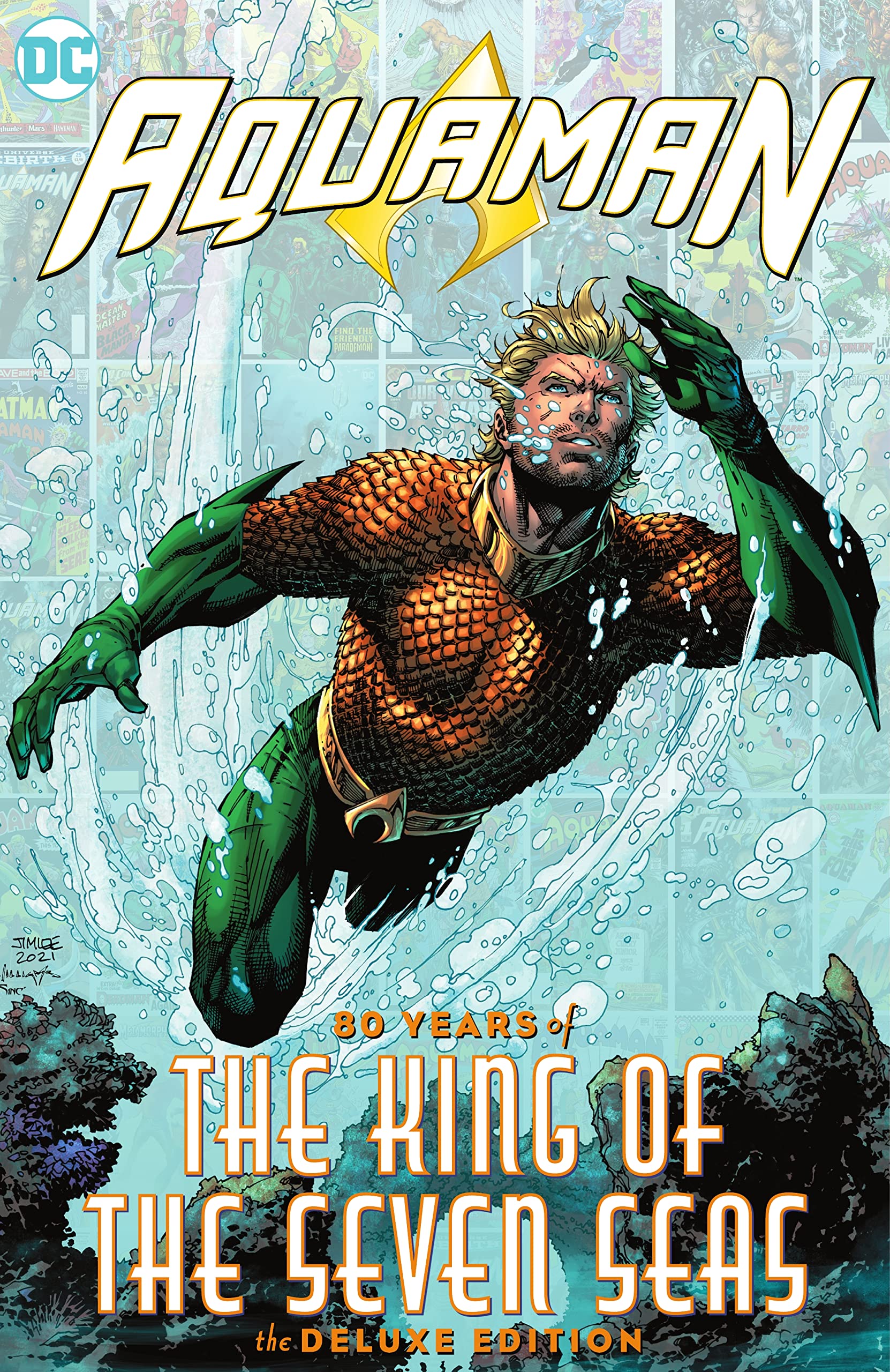 Aquaman: 80 Years of the King of the Seven Seas Vol. 1: The Deluxe Edition (Aquaman
