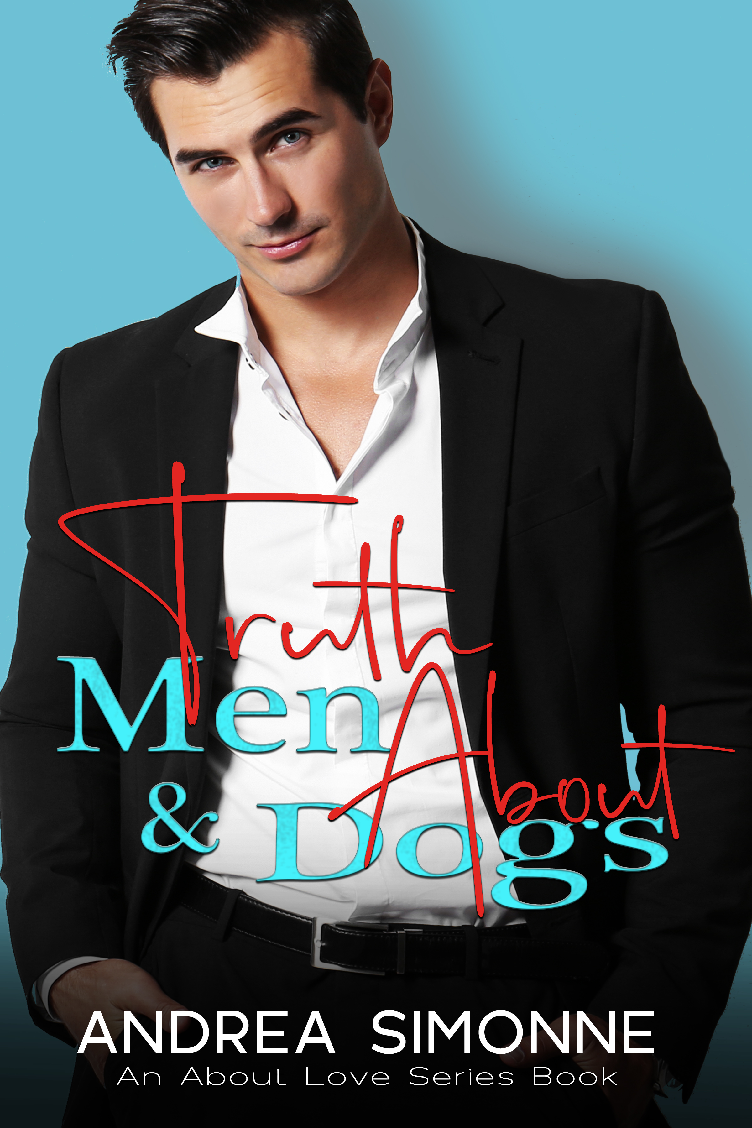 Truth About Men & Dogs