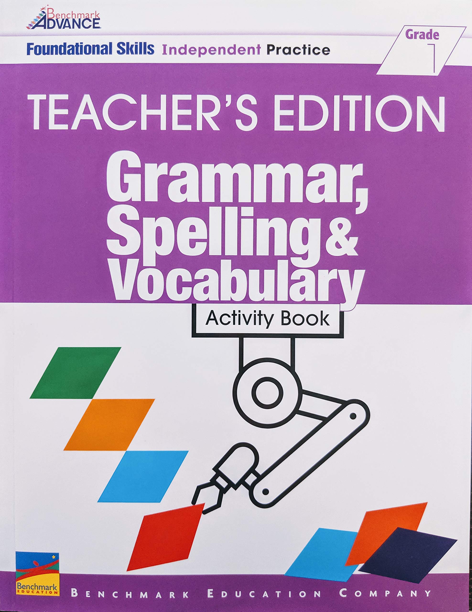 Benchmark Advance Foundational Skills Grammar, Spelling