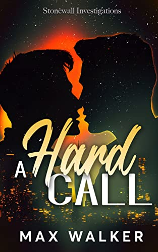 A Hard Call (Stonewall Investigations, #1)