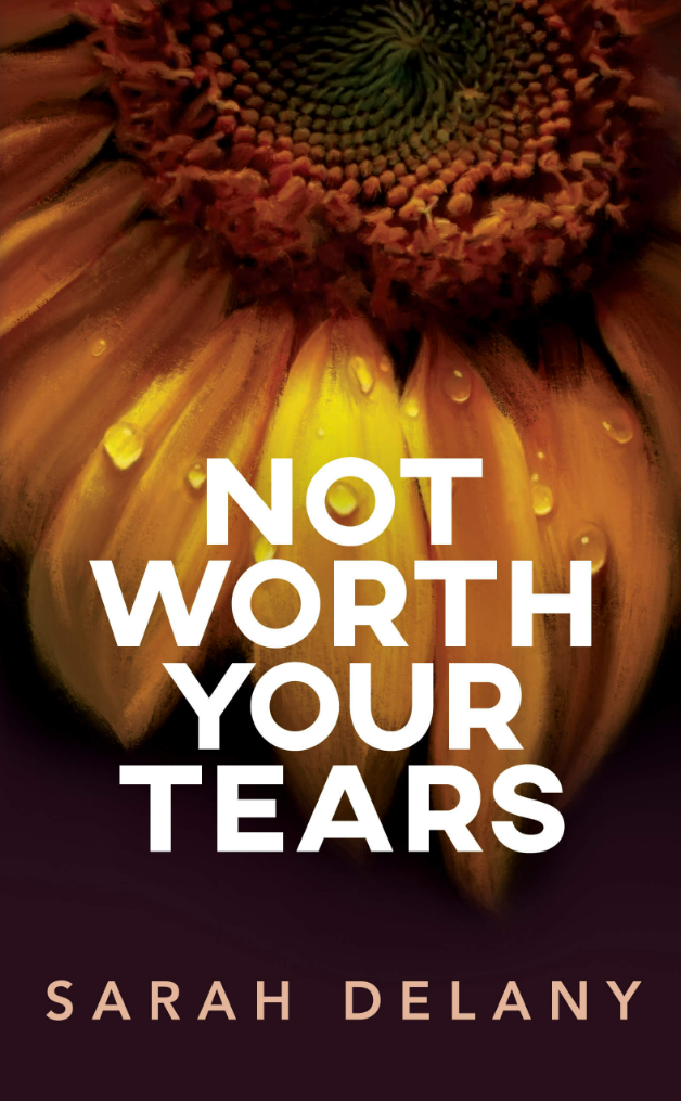 Not Worth Your Tears