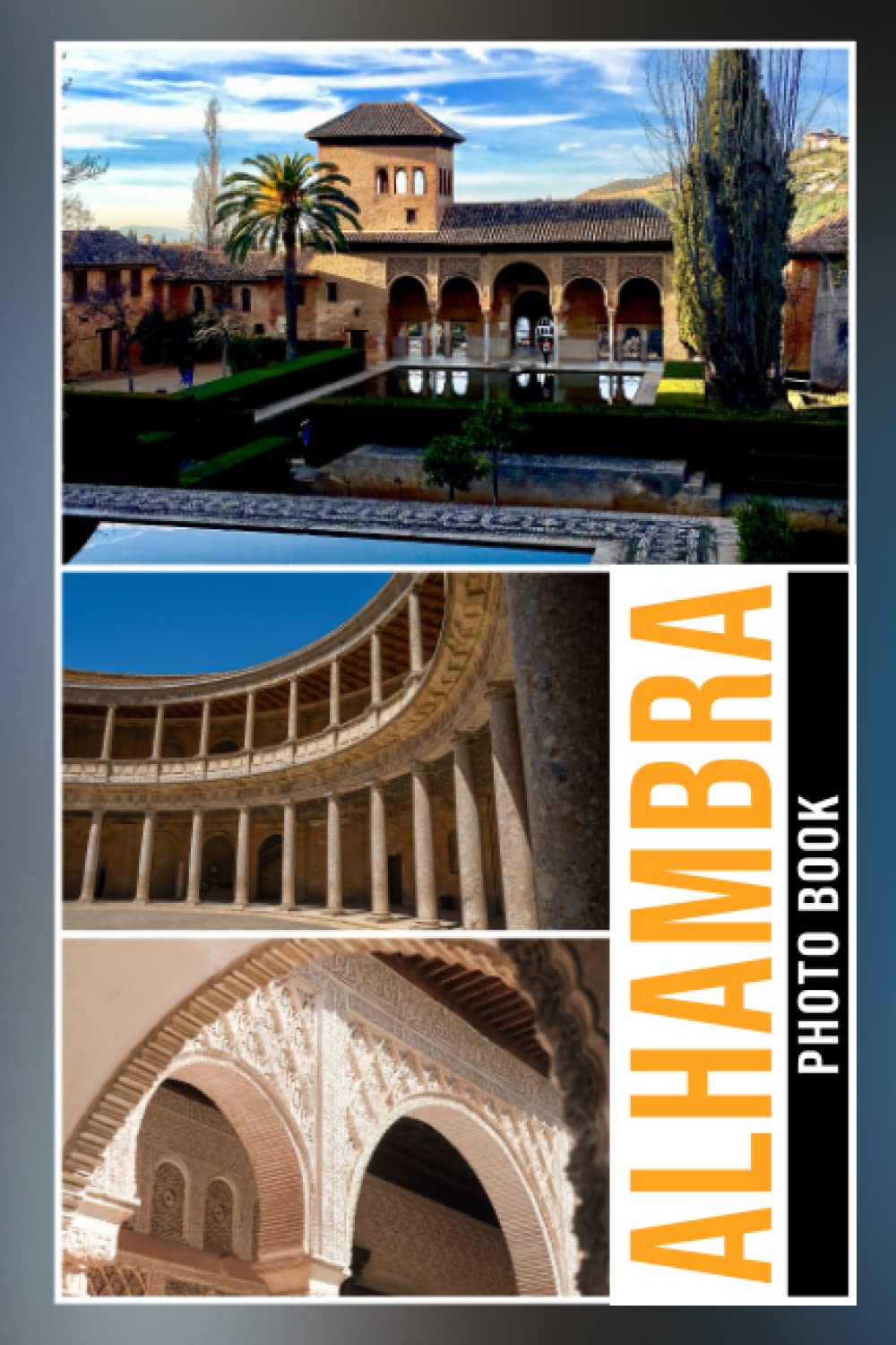 Alhambra Photo Book Beautiful Palace Colorful Pages For All Ages