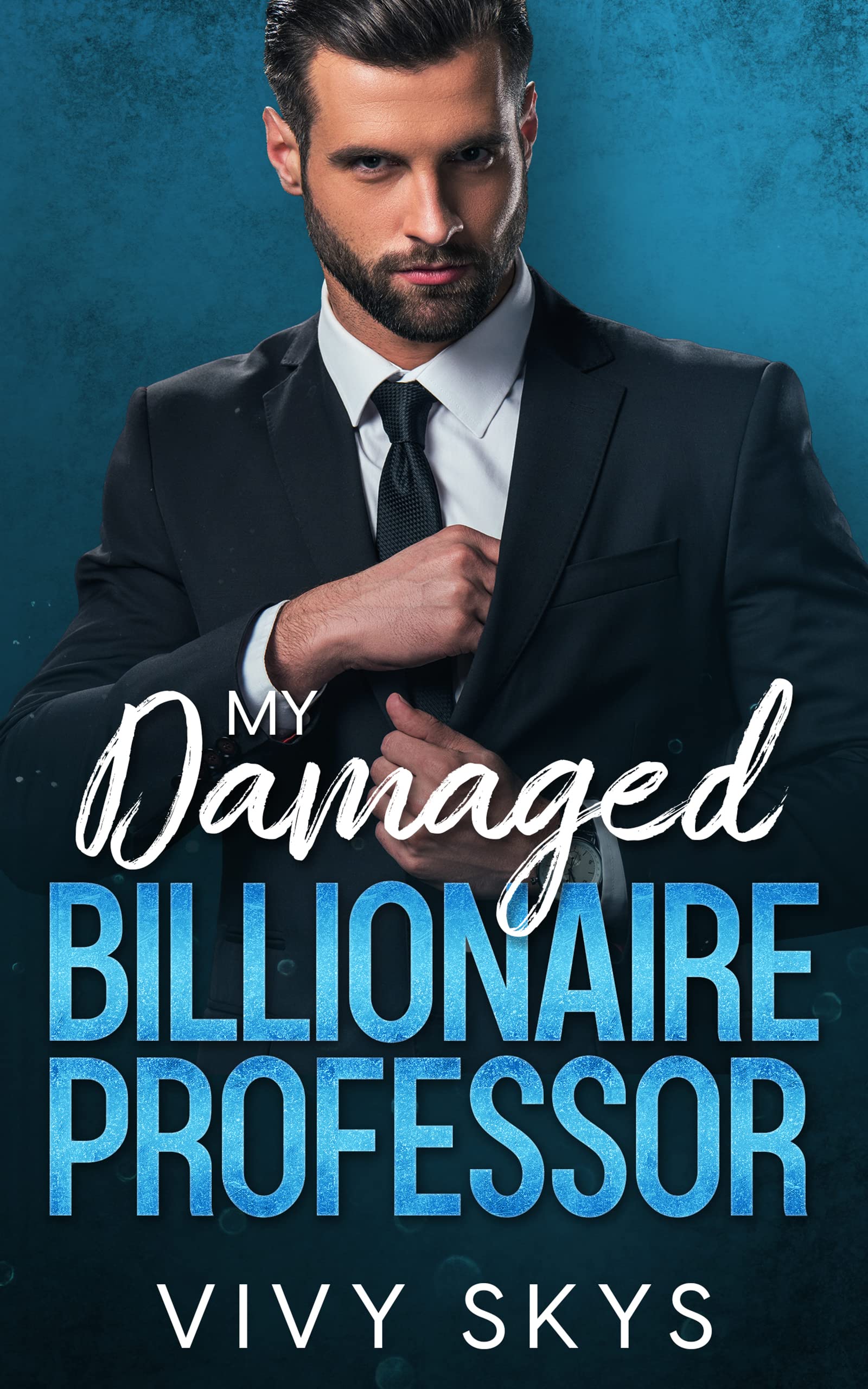 My Damaged Billionaire Professor book cover