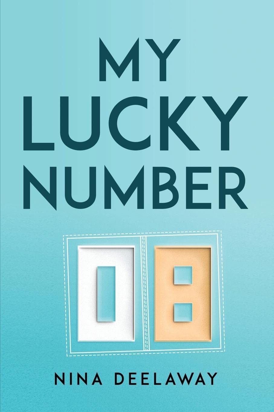 my-lucky-number-by-nina-deelaway-goodreads