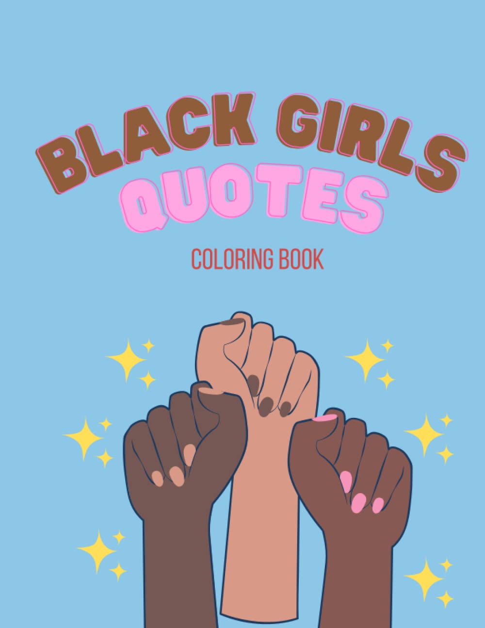 Black Girls Quotes An African American Self Love and SelfEsteem